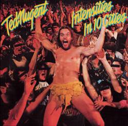 Ted Nugent : Intensities in Ten Cities